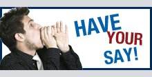 have your say
